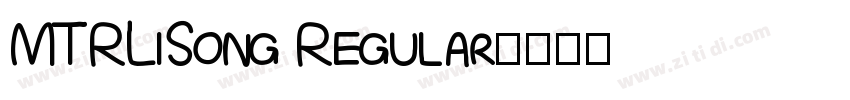 MTRLiSong Regular字体转换